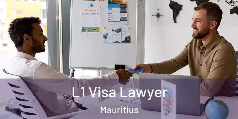  L1 Visa Lawyer Mauritius