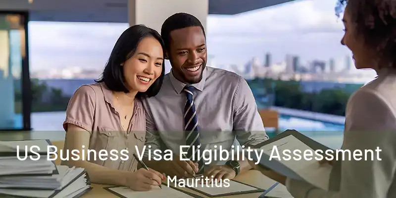  US Business Visa Eligibility Assessment Mauritius