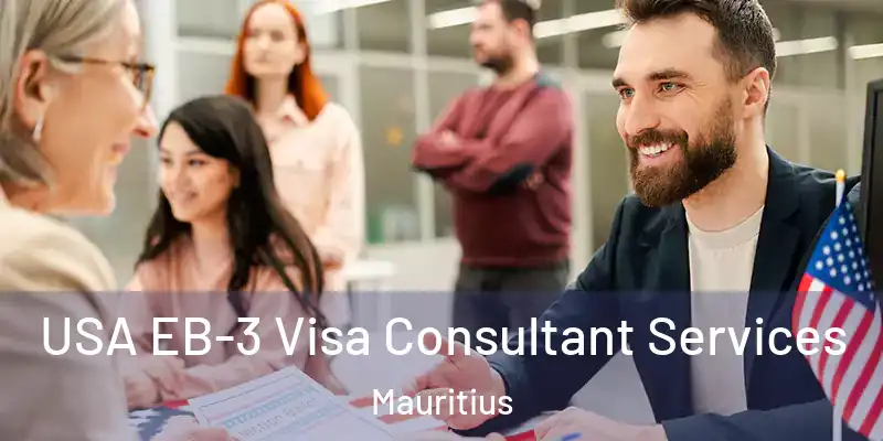  USA EB-3 Visa Consultant Services Mauritius